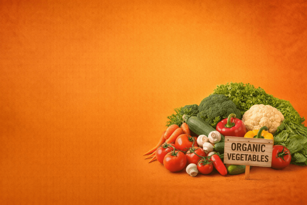 Organic<br />
Fruits & Vegetables